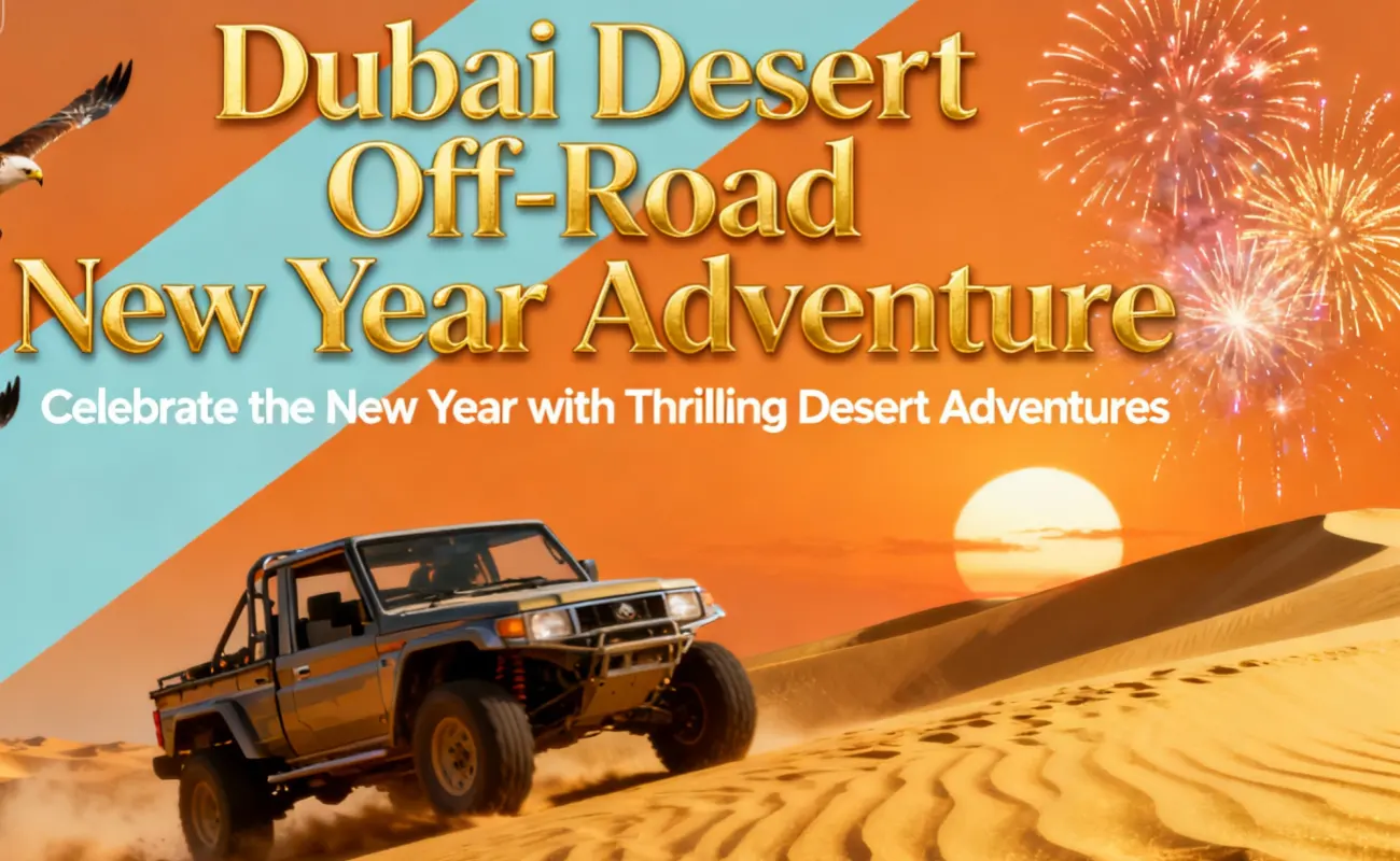 Dubai Desert Off-Road New Year Experience