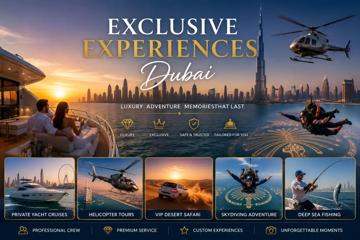 Exclusive Experiences Dubai